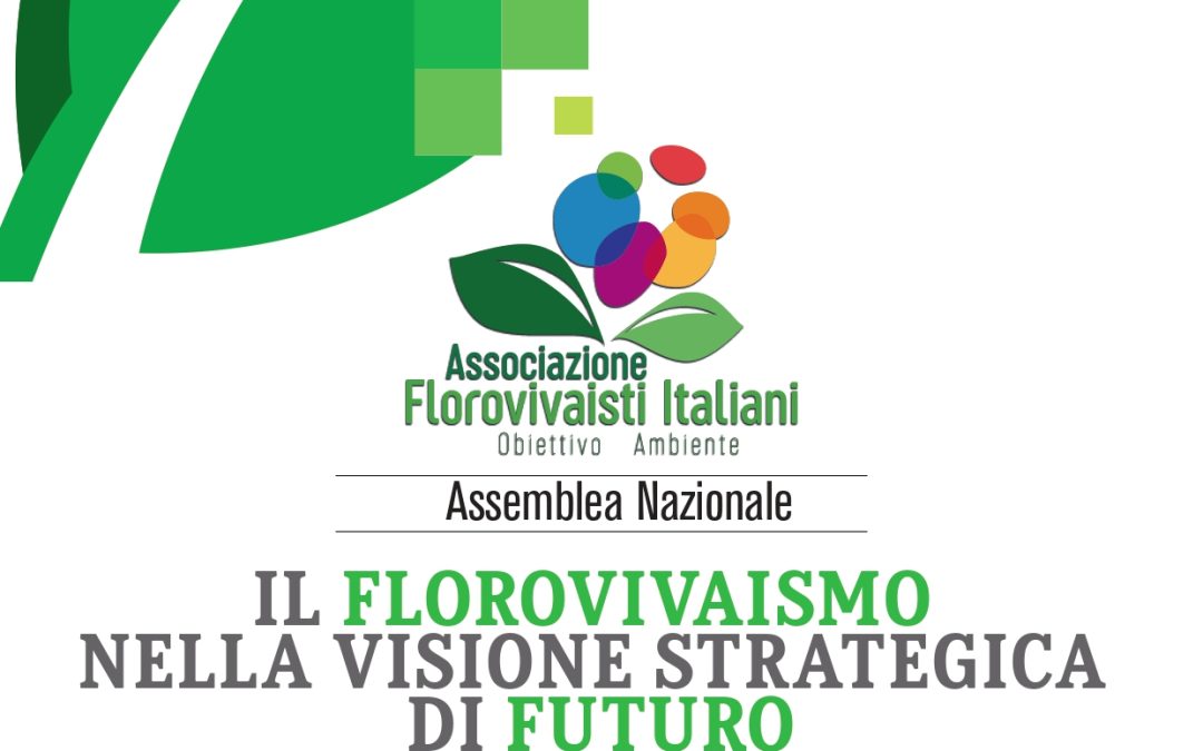 Il FLOROVIVAISMO NELLA VISIONE STRATEGICA DI FUTURO – come essere protagonisti del cambiamento